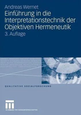 Obrázek produktu pro Einführung in die Interpretationstechnik der Objektiven Hermeneutik