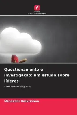 Produktbild von Questionamento e investigação: um estudo sobre líderes