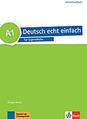 Produktbild von Deutsch echt einfach A1. Lehrerhandbuch