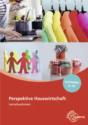 Obrázok produktu pre Perspektive Hauswirtschaft Lernsituationen Lernfelder 6-10