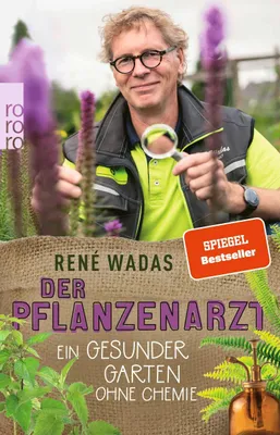 Produktbild von Der Pflanzenarzt: Ein gesunder Garten ohne Chemie