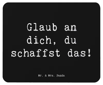 Produktbild von Mr. & Mrs. Panda Mouse Pad Spruch Schulanfang Glaube - Schwarz - Geschenk, Motivation, mauspad laptop, Selbstvertrauen, Zuversicht, Vertrauem, Trost, Geschenke, pc