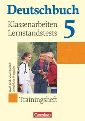 Produktbild von Deutschbuch 5. Schuljahr. Trainingsheft Klassenarbeiten, Lernstandstests. Nordrhein-Westfalen