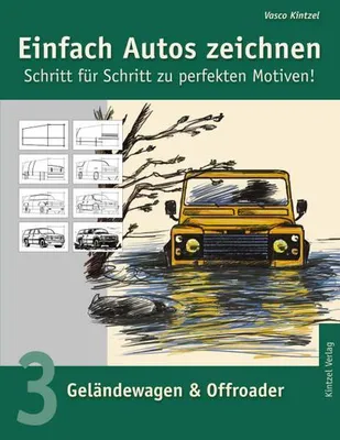 Produktbild von Einfach Autos zeichnen - Schritt für Schritt zu perfekten Motiven!