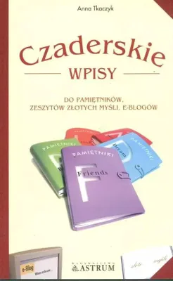 Produktbild von Czaderskie wpisy do pamietnikow zeszytow zlotych mysli e-blogow