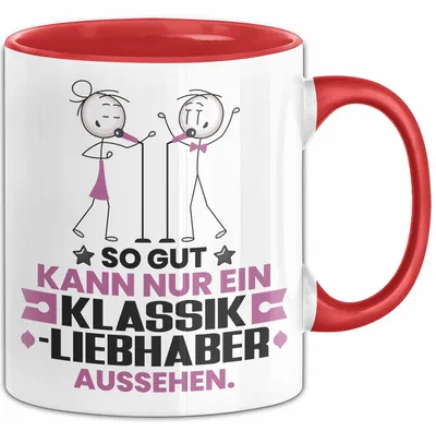 Produktbild von Klassikliebhaber Geschenk Tasse So Gut Kann Nur Ein Klassikliebhaber Aussehen Geschenkidee Kaffee-Becher (Rot)