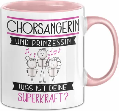 Produktbild von Chorsängerin Und Prinzessin Tasse Geschenk Für Eine Chorsängerin Geburtstag Was Ist Deine Superkraft (Rosa)