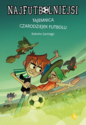 Imagen del producto de Najfutbolniejsi 19 Tajemnica czarodziejek futbolu