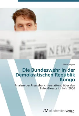Produktbild von Die Bundeswehr in der Demokratischen Republik Kongo