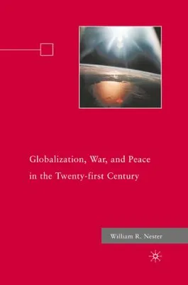 Obrázok produktu pre Globalization, War, and Peace in the Twenty-first Century
