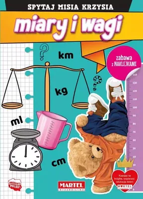 Zdjęcie produktu dla Spytaj Misia Krzysia. Miary I Wagi Z Naklejkami