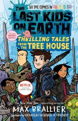 Zdjęcie produktu dla The Last Kids on Earth: Thrilling Tales from the Tree House