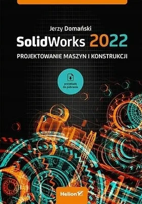Zdjęcie produktu dla SolidWorks 2022. Projektowanie maszyn i konstrukcji