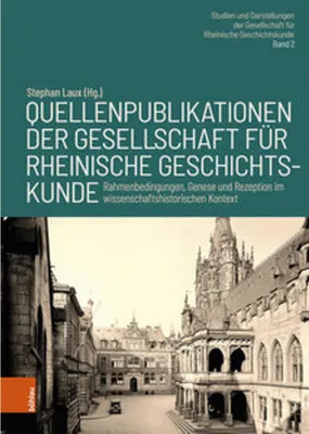 Obrázok produktu pre Quellenpublikationen der Gesellschaft für Rheinische Geschichtskunde