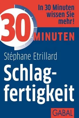 Produktbild von Etrillard, S: 30 Minuten Schlagfertigkeit