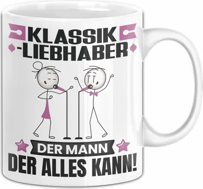 Produktbild von Klassikliebhaber Tasse Geschenk für Klassikliebhaber Der Mann Der Alles Kann Geschenkidee zum Geburtstag (Weiß)