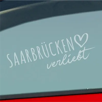 Produktbild von Auto Aufkleber Hellweg Druckerei Saarbrücken verliebt Herz Stadt Heimat Liebe Car 19x19 cm Milchglas Sticker Heckscheibenaufkleber