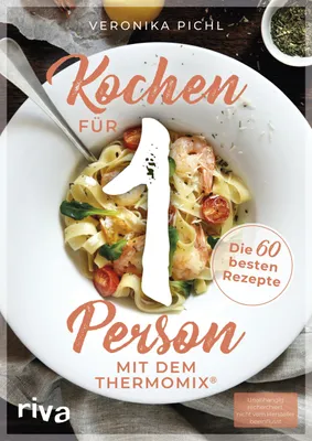 Produktbild von Kochen für 1 Person mit dem Thermomix®