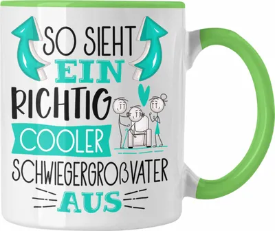 Produktbild von Trendation - So Sieht Ein Richtig Cooler Schwiegergroßvater Aus Geschenk Tasse Lustiger Spruch Geschenkidee (Grün)