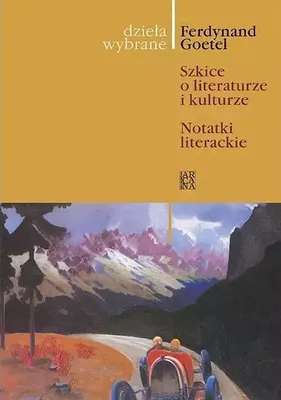 Produktbild von Dzieła wybrane T.9 Szkice o literaturze i... Ferdynand Goetel