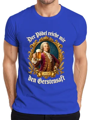 Productafbeelding van Het "Pöbel" T-shirt, met de tekst "reiche mir den Gerstensaft" (geef me het gerstebier), "Bier", "Adel", "Barock" en "Saufen" (drinken), in de kleur blauw, maat XL