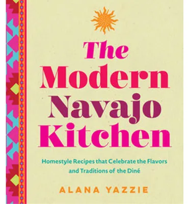 Obrázok produktu pre The Modern Navajo Kitchen