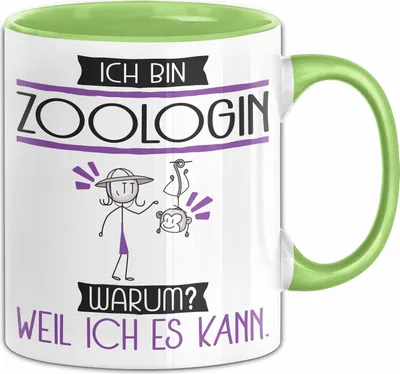Produktbild von Zoologin Tasse Geschenk Ich Bin Zoologin Warum Weil Ich Es Kann Geschenkidee Geburtstag (Grün)