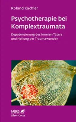 Obrázok produktu pre Psychotherapie bei Komplextraumata (Leben Lernen, Bd. 334)