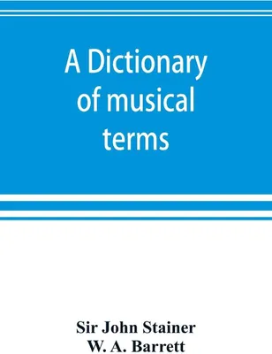 Produktbild von A dictionary of musical terms