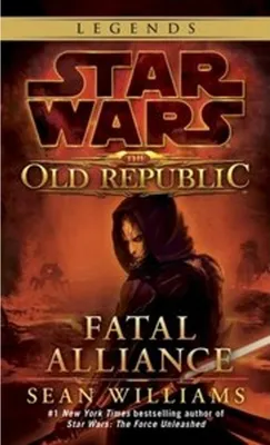 Produktbild von Fatal Alliance: Star Wars Legends (the Old Republic)