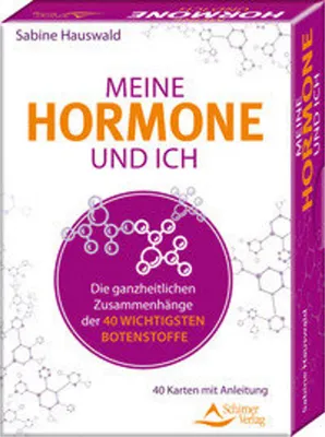 Produktbild von Meine Hormone und ich - Die ganzheitlichen Zusammenhänge