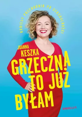 Image de Grzeczna to już byłam. Kobiecy przewodnik po seksualności, wydanie drugie