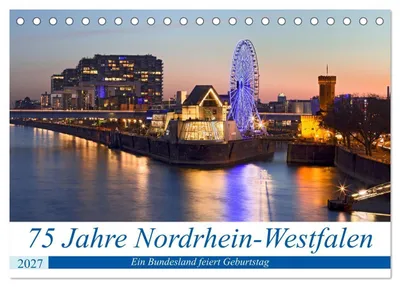 Produktbild von 75 Jahre Nordrhein-Westfalen - Ein Bundesland feiert Geburtstag (Tischkalender 2027 DIN A5 quer), CALVENDO Monatskalender