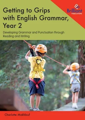 Image de Getting to Grips with English Grammar, Year 2