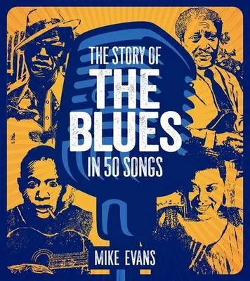 Immagine prodotto di The Story of the Blues in 50 Songs