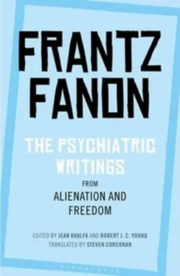 Obrázok produktu pre The Psychiatric Writings from Alienation and Freedom