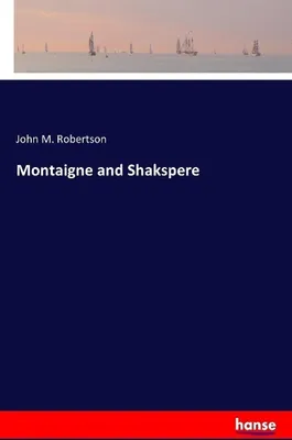 Produktbild von Montaigne and Shakspere