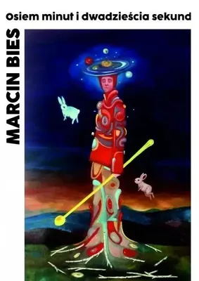 Image de Osiem minut i dwadzieścia sekund - Marcin Bies