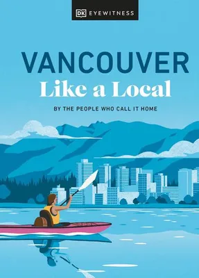 Immagine prodotto di Vancouver Like a Local