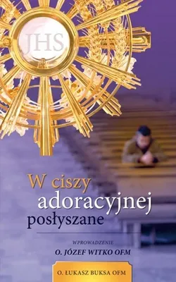 Immagine prodotto di Tomik poezji o adoracji Najświętszego Sakramentu