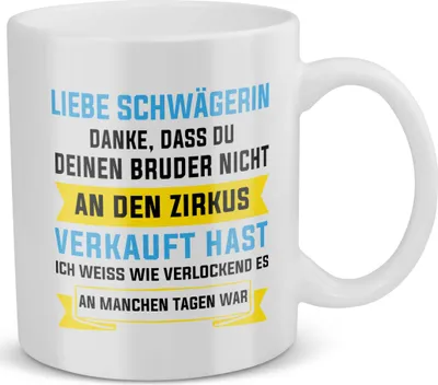 Produktbild von 22Feels Schwägerin Geschenk Hochzeit Frauen Tasse -Dein Bruder- Weihnachten Geburtstag Haferl Kaffeetasse Geschenkidee