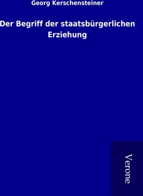 Produktbild von Der Begriff der staatsbürgerlichen Erziehung