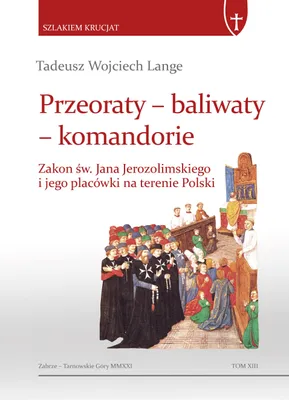 Produktbild von Przeoraty Baliwaty Komandorie - Historia