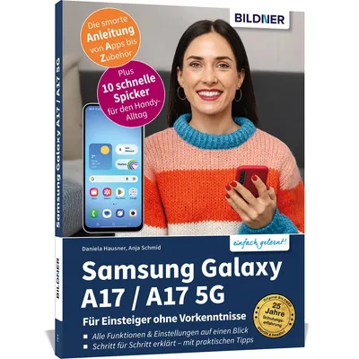 Produktbild von Samsung Galaxy A17 / A17 5G - Für Einsteiger ohne Vorkenntnisse