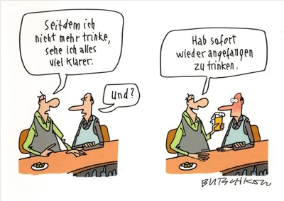 Produktbild von Cartoon-Postkarte Peter Butschkow "Seitdem ich nicht mehr trinke, sehe ich ..."