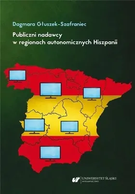Immagine prodotto di Publiczni nadawcy w regionach autonomicznych... - Dagmara Głuszek-Szafraniec