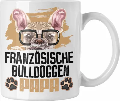 Produktbild von Trendation - Französische Bulldogge Papa Besitzer Tasse Geschenk Lustiger Spruch Geschenkidee Französische Bulldogge Liebhaber (Weiß)