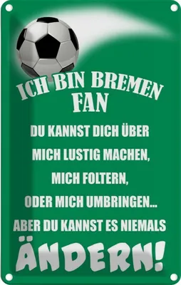 Produktbild von vianmo Blechschild 30x20 cm ich bin Bremen Fan Fussball Sport Hobby