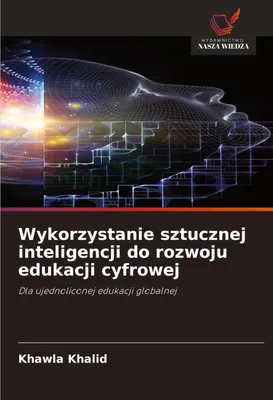 Produktbild von Wykorzystanie sztucznej inteligencji do rozwoju edukacji cyfrowej