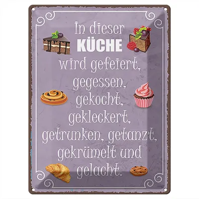Produktbild von Blechschild Wandbild in : Brillante Farben, Größe 30 x 40 cm Motiv Blechschild Spruch 30x40cm in dieser Küche wird gefeiert